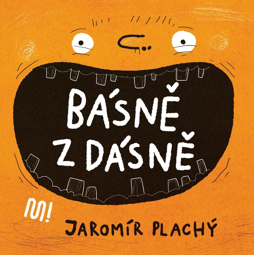 Básně z dásně - Jaromír Plachý