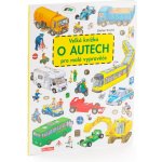 Velká knížka o autech pro malé vypravěče – Hledejceny.cz