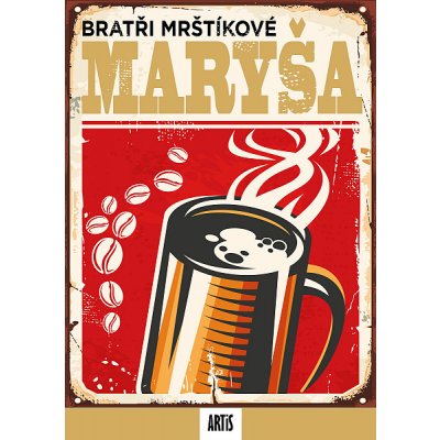 Maryša - Alois a Vilém Mrštíkové