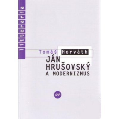 Ján Hrušovský a modernizmus