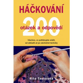 Háčkování 200 otázek a odpovědí