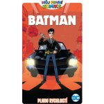 Můj první komiks Batman - Plnou rychlostí - Fontana Shea – Hledejceny.cz