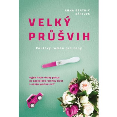 Velký průšvih - Anna Beatrix Bártová – Zbozi.Blesk.cz