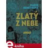 Elektronická kniha Zlatý z nebe - Marie Benetková