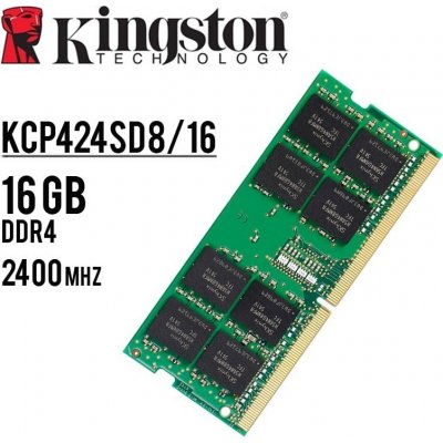 Kingston SODIMM DDR4 16GB 2400MHz CL17 KCP424SD8/16 – Hledejceny.cz