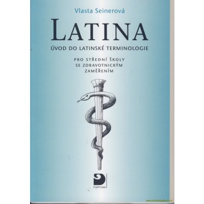 Latina Úvod do latinské terminologie - Vlasta Seinerová – Zboží Mobilmania