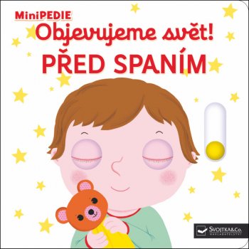 MiniPEDIE - Objevujeme svět! Před spaním - Choux Nathalie