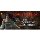 Lost Legends: The Weeping Woman (Collector's Edition)