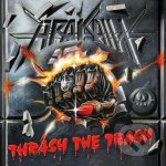 Arakain – Thrash The Trash LP – Sleviste.cz