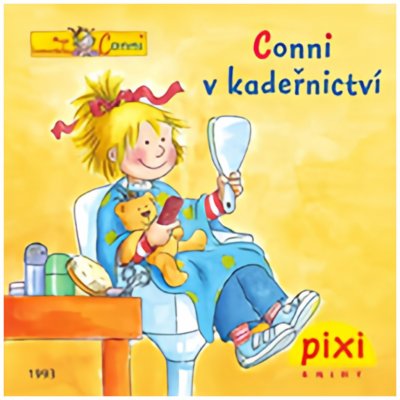 Conni jde do kadeřnictví. Dobrodružství s Conni - Liane Schneider - Pixi knihy