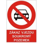 Bezpečnostní značky PAR11 A4 plast Zákaz vjezdu soukromý pozemek – Zboží Dáma