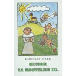 Humor za kostelem III. – Sleviste.cz