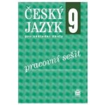 Český jazyk pro 9. ročník základní školy - Pracovní sešit - Hošnová Eva a kolektiv – Hledejceny.cz