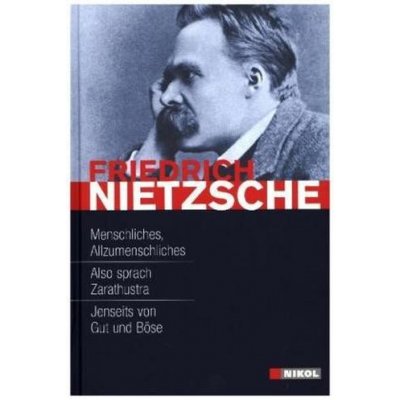 Friedrich Nietzsche: Hauptwerke Nietzsche Friedrich Pevná vazba