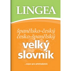 Španělsko-český/česko-španělský velký slovník kolektiv autorů