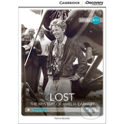 Cambridge Discovery Education Interactive Readers A1+ Lost: The Mystery of Amelia Earhart – Zboží Mobilmania