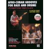 Noty a zpěvník AFRO-CUBAN GROOVES for BASS and DRUMS + Audio Online