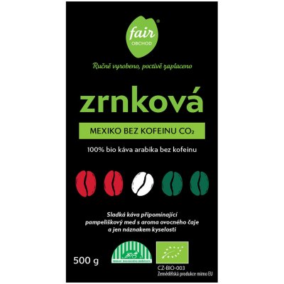 Fairobchod Bio Mexiko bez kofeinu CO2 zrnková 0,5 kg – Hledejceny.cz