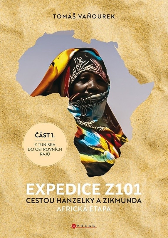 Expedice Z101 Cestou Hanzelky a Zikmunda - Africká etapa 1. Z Tuniska do ostrovních rájů - Bodhi Style