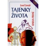 Tajenky života Kniha první Jonáš, Josef; Martínková, Magdalena – Hledejceny.cz