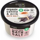 Organic Shop sůl do koupele Vanilkové mléko 250 ml