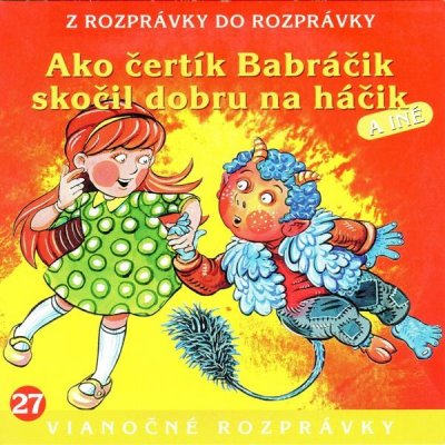 Ako čertík Babráčik skočil dobru na hačik - Vančíková Ľuba