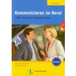 Kommunizieren im Beruf - Carsten Schmidt – Hledejceny.cz