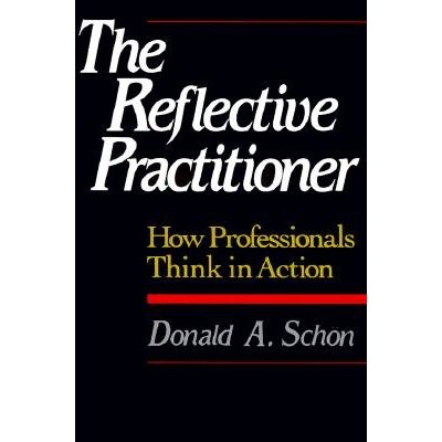The Reflective Practitioner: How Professionals Think in Action Schon Donald A.Paperback