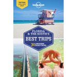 Lonely Planet Florida a the South's Best Trips – Hledejceny.cz
