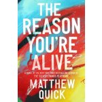 The Reason You're Alive Quick MatthewPevná vazba – Sleviste.cz