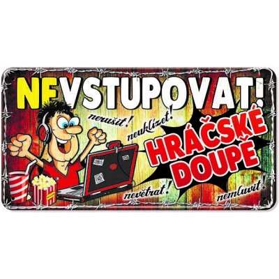 Nekupto Plechová cedulka Hráčské doupě – Hledejceny.cz