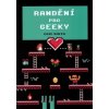 Kniha Randění pro geeky - Eric Smith