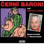 Černí baroni - Švandrlík Miloslav – Zbozi.Blesk.cz