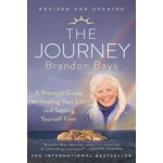 The Journey: A Practical Guide to Healing You... - Brandon Bays – Sleviste.cz