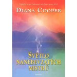 Světlo nanebevzatých mistrů Diana Cooper – Zboží Mobilmania