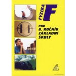 Fyzika pro 8. ročník základní školy - Jiří Bohuněk, Růžena Kolářová – Sleviste.cz