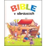 Bible v obrázcích Juliet Davidová – Hledejceny.cz