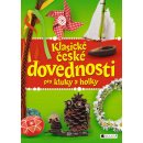 Kniha Klasické české dovednosti pro kluky a holky