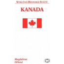 Kanada: Strucná historie státu - Fiřtová Magdalena