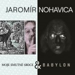 Nohavica Jaromír - Babylon & Moje smutné srdce CD – Hledejceny.cz