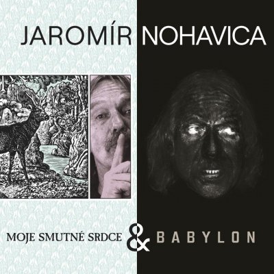 Nohavica Jaromír - Babylon & Moje smutné srdce CD