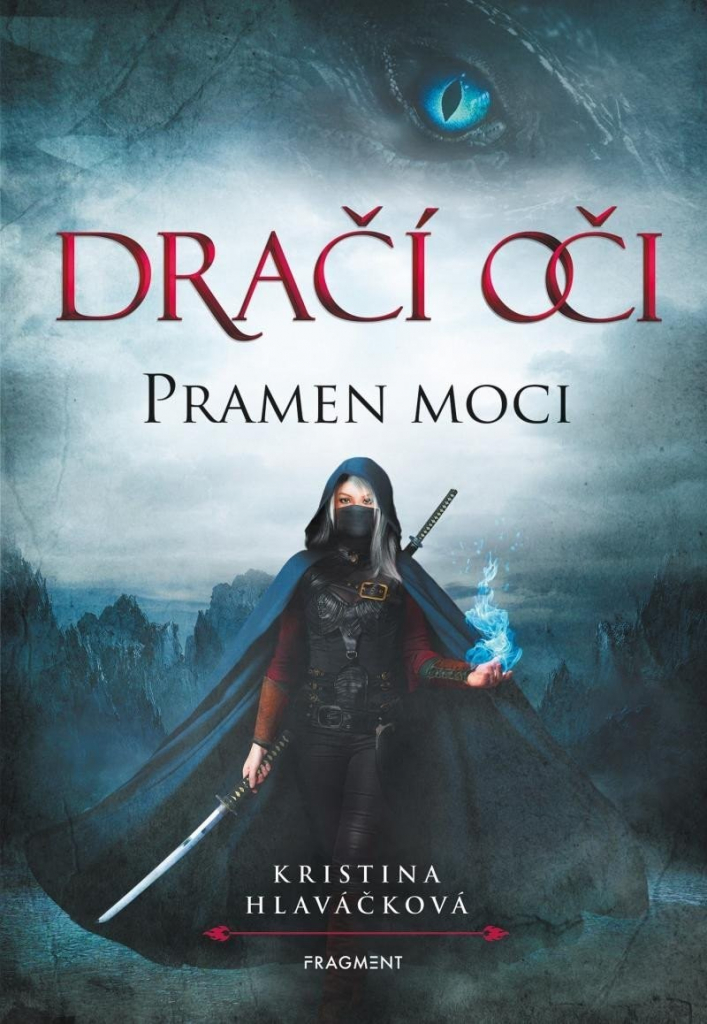 Dračí oči 3 - Pramen moci - Kristina Hlaváčková