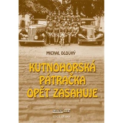 jindřich Kraus-PRAGOLINE Kutnohorská pátračka opět zasahuje