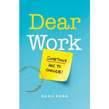 Dear Work
