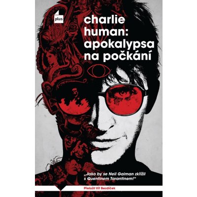 Apokalypsa na počkání Charlie Human – Zbozi.Blesk.cz