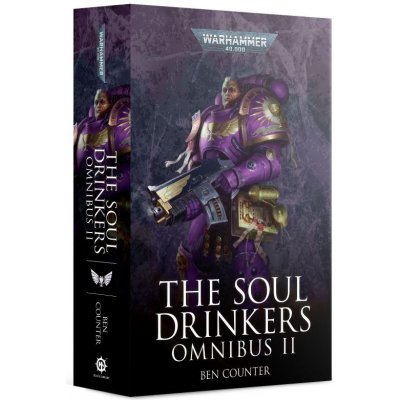 Games Workshop Warhammer 40.000 — The Soul Drinkers: Omnibus Volume II (PB)