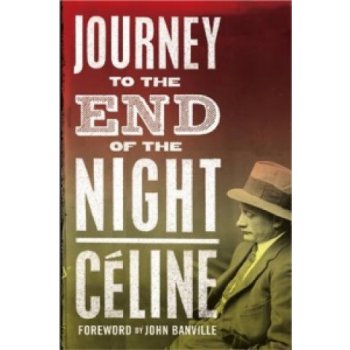 Journey to the End of the Night - L. Celine