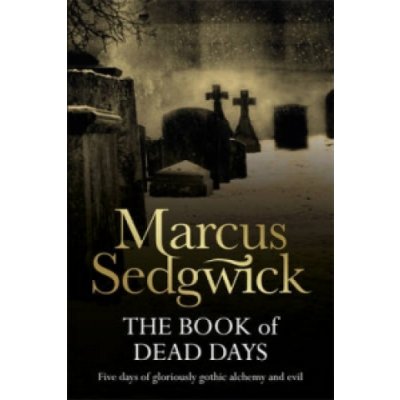 Book of Dead Days - Sedgwick Marcus