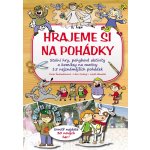 Hrajeme si na pohádky - Pavla Šmikmátorová, Libor Drobný, Lukáš Němeček – Hledejceny.cz