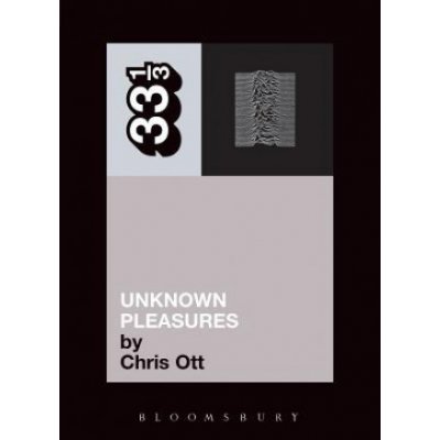 Joy Division's Unknown Pleasures - Ott Chris – Hledejceny.cz
